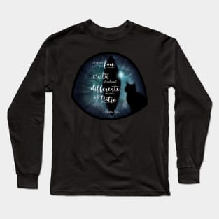 Quote from Lewis Carroll's Cheshire Cat about sensitivity Long Sleeve T-Shirt